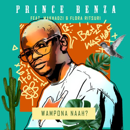 Prince Benza - Wampona Naah