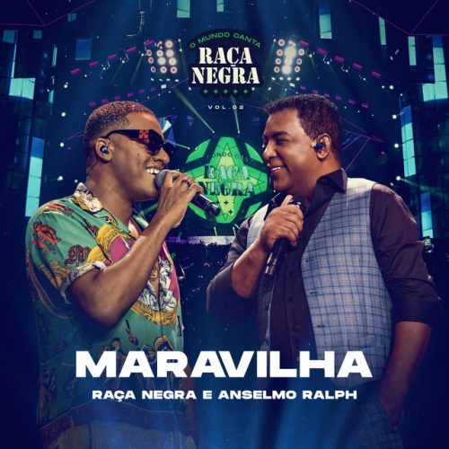 Raça Negra & Anselmo Ralph - Maravilha (Ao Vivo)