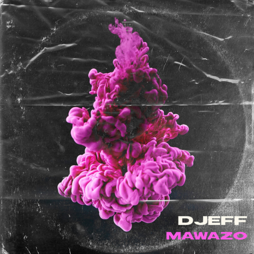 DJEFF - Mawazo