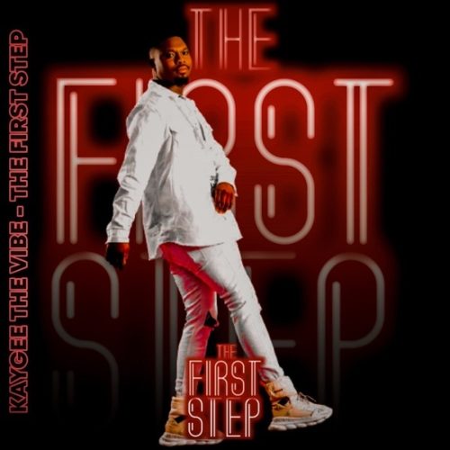 KayGee The Vibe - The First Step