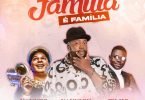 Yannick Afroman, Nanuto & Filho do Zua - Familía é Familía