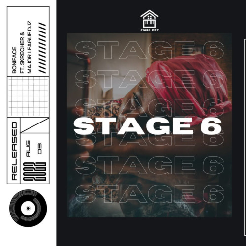 Boniface - Stage 6 (feat. Skrecher & Major League DJz)