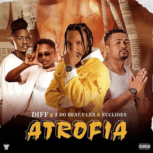 Diff - Atrofia (feat. Z Do Beat, V Lex & Euclides R)