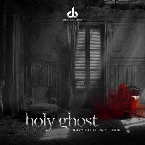 Heavy-K - Holy Ghost (feat. Professor)