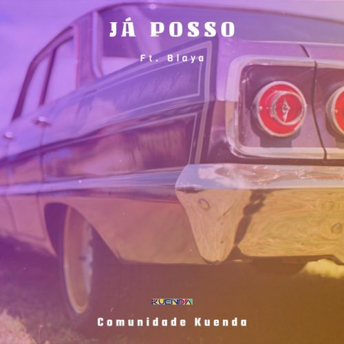 Cie - Já Posso (feat. Blaya, Wavyi, Negrinho Baby, Ana Paulo, Trinny Mac, DIP, Nzumbi Dya Nvula & Tropika Electro)
