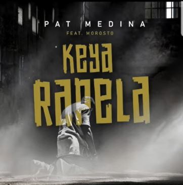 Pat Medina - Keya Rapela (feat. Morosto)