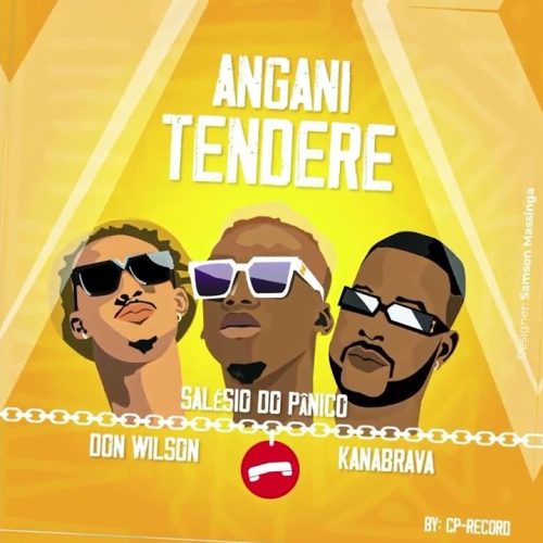 Salésio Do Pânico - Angani tendere (feat. Do Wilson & Kanabrava)