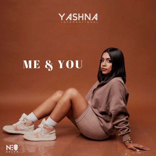 Yashna - Me & You
