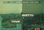 2 Hustler - Town To Ghetto (feat. CrBoy, JazzP, Hernâni, OgahSiz, Kaus & SonZ)