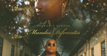 Avanah & Badoxa - Mundos Diferentes