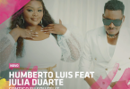 Humberto Luís - Contigo Sou Feliz (feat. Júlia Duarte)