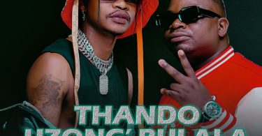 Mr Brown & Airburn Sounds - Thando Uzongibulala (feat. Makhadzi)