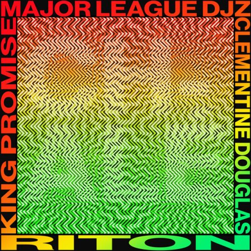 Riton,Major League Djz, King Promise - Chale (feat. Clementine Douglas)