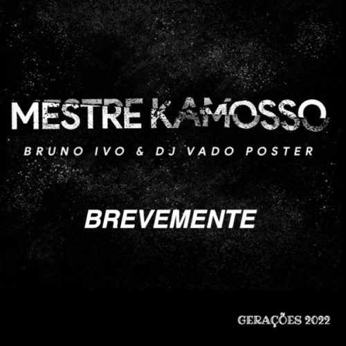 DJ Vado Poster - Kamosso (feat. Bruno ivu)