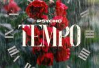 Psycho - Tempo'