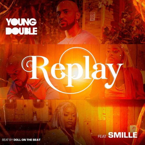 Young Double - Replay (feat. Smile)