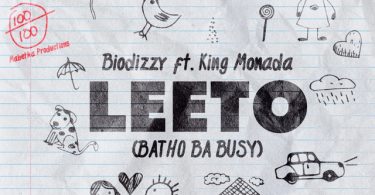 Biodizzy – Leeto (Batho Ba Busy) [feat. King Monada]
