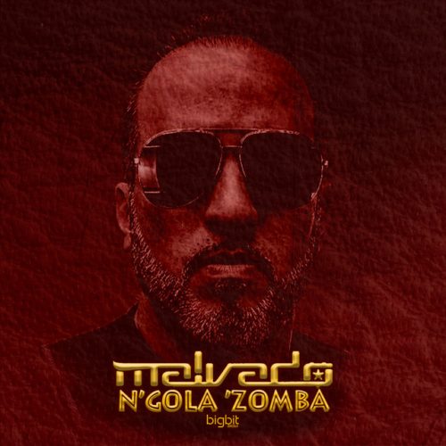 Dj Malvado - N’Gola ‘Zomba EP