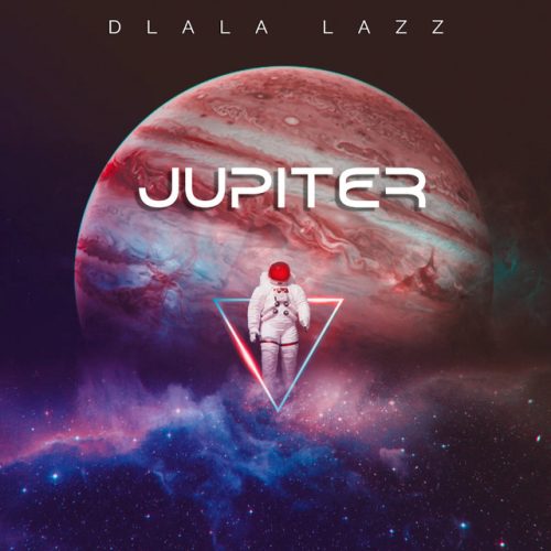 Dlala Lazz - Jupiter