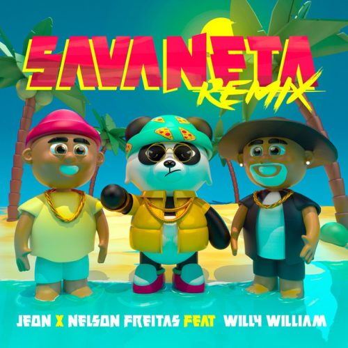 Jeon & Nelson Freitas - Savaneta (Remix) [feat. Willy William]