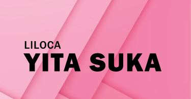 Liloca – Yita Suka