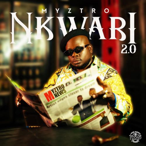 Myztro - Nkwari 2.0 EP