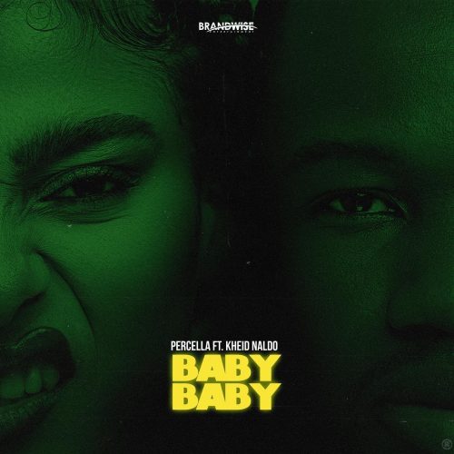 Percella - Baby Baby (feat. Kheid Naldo)
