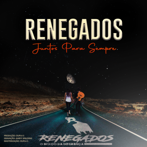Renegados - Juntos Para Sempre (feat. Ahbyy Spaldingl)
