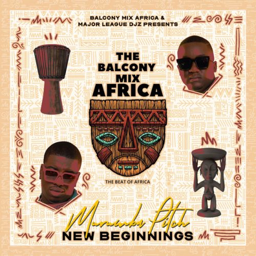 Balcony Mix Africa, Major League Djz & Murumba Pitch - Ngipholise (feat. MaWhoo, Mathandos & Omit ST)