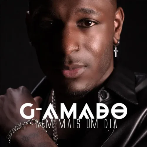 G-Amado - Nem Mais um Dia (Álbum)