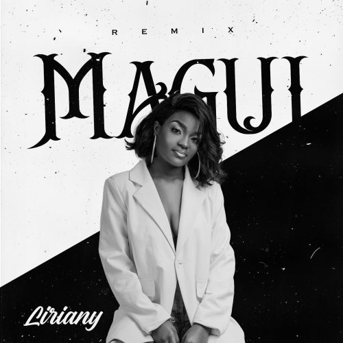 Liriany - Magui (Remix)