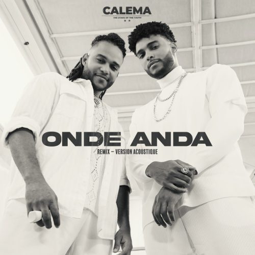 Calema - Onde Anda (French Version Acoustic)