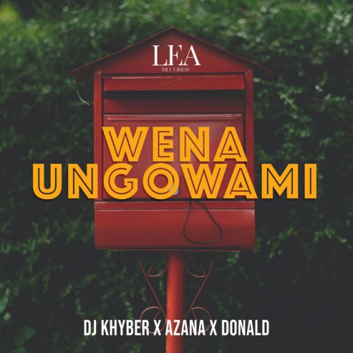 DJ Khyber, Azana & Donald - Wena Ungowami
