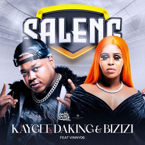 KayGee DaKing & Bizizi - Saleng (feat. Vinny06)
