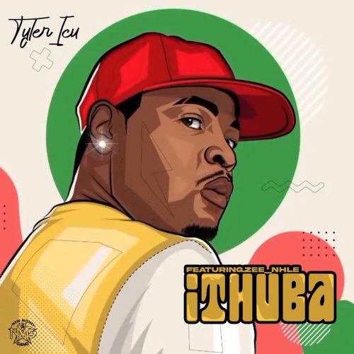 Tyler ICU - iThuba (feat. ZEENHLE)