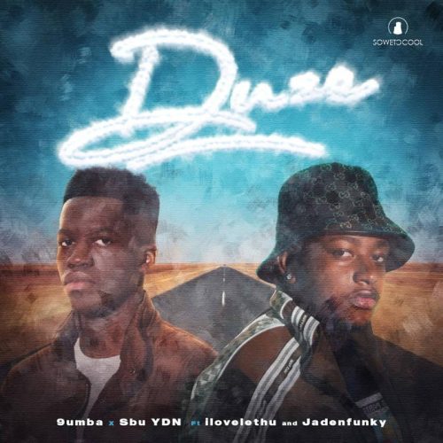 9umba & Sbu YDN - Duze (feat. ilovelethu & Jadenfunky)