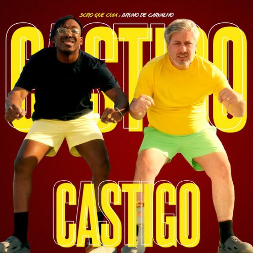 Scro Que Cuia & Bruno De Carvalho - Castigo