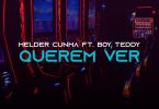 DJ Hélder Cunha & Boy Teddy - Querem Ver
