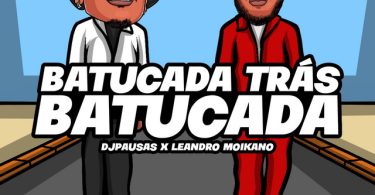 Dj Pausas & Leandro Moikano – Batucada Trás Batucada EP