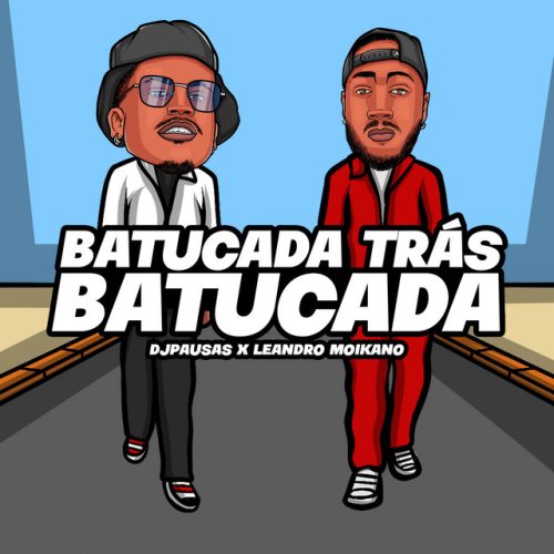 Dj Pausas & Leandro Moikano - Batucada Trás Batucada EP