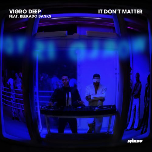 Vigro Deep - It Don’t Matter (feat. Reekado Banks)