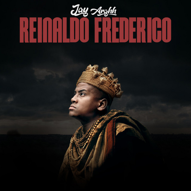 Jay Arghh - Reinaldo Frederico (Álbum)